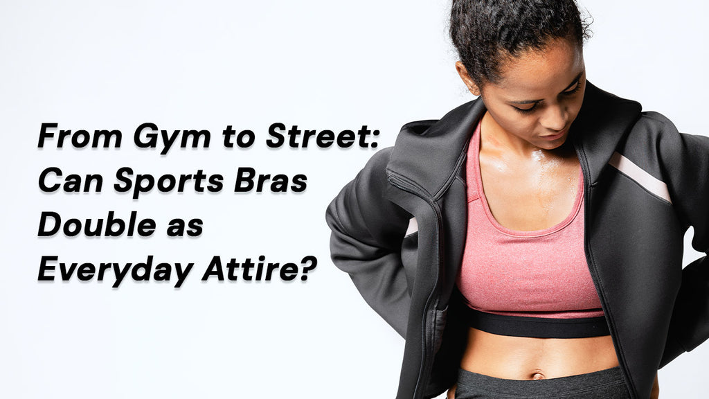 Can Sports Bras be Used for Everyday Wear?