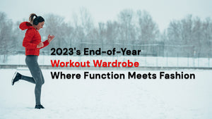 2023's End-of-Year Workout Wardrobe: Where Function Meets Fashion