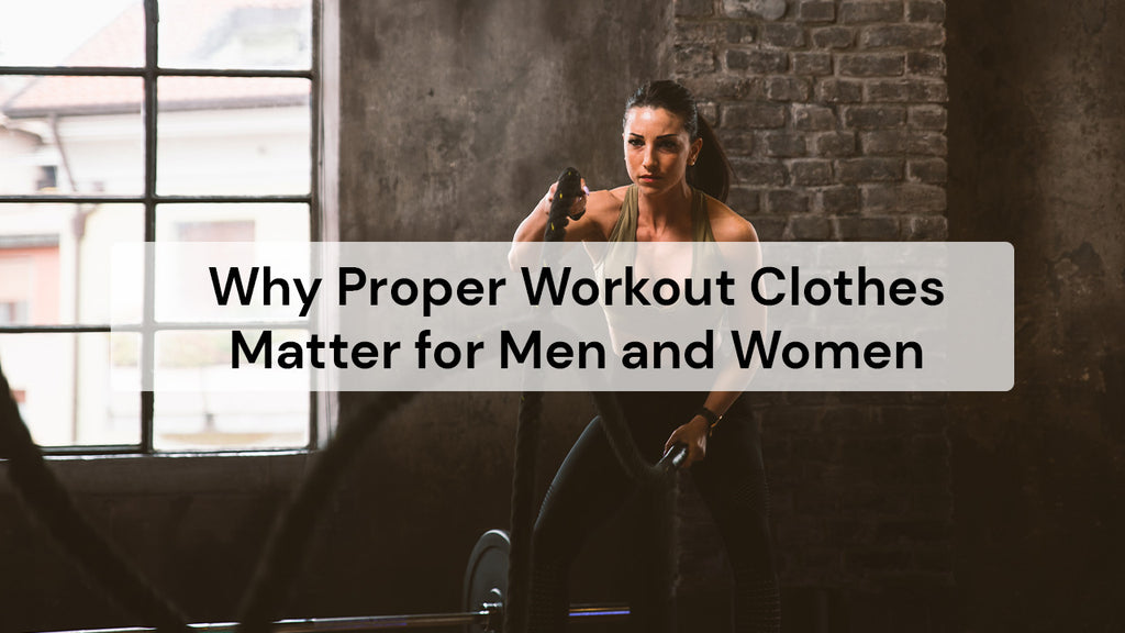 Benefits of Workout Clothes for Men and Women