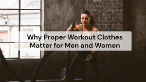Benefits of Workout Clothes for Men and Women